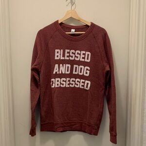 “Blessed and Dog Obsessed” Maroon Sweatshirt